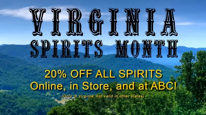 Virginia Spirits Month - 20% Off All Spirits (Virginia only)
